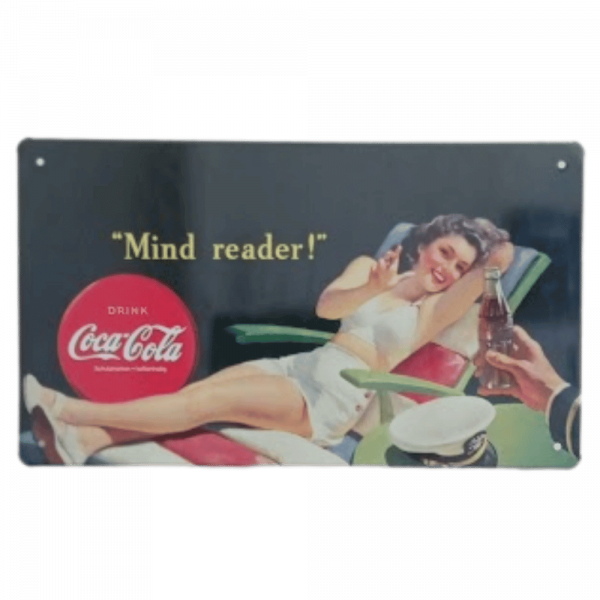 Coca Cola Blechschild Motiv "Mind reader!" - Stück 